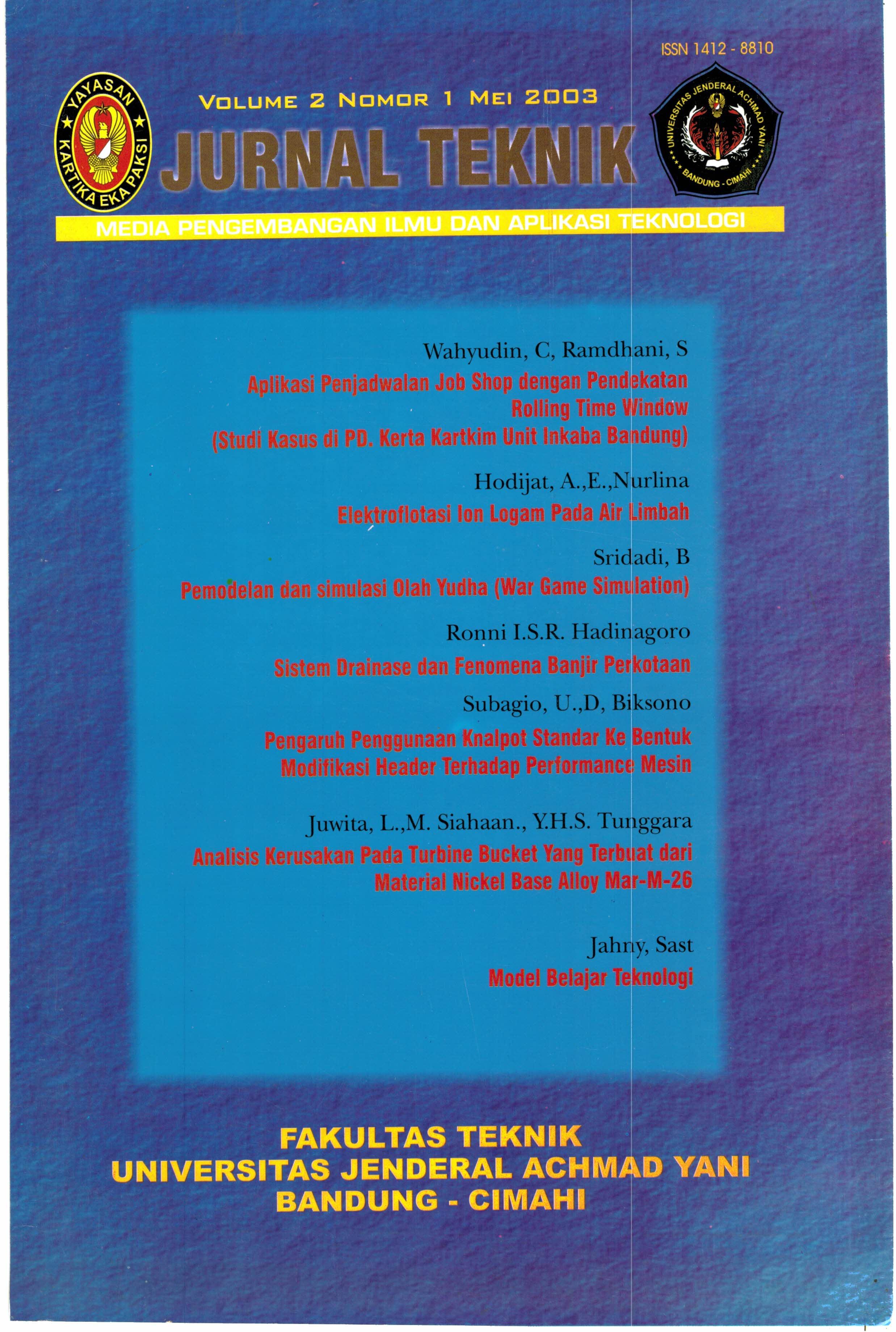 					Lihat Vol 2 No 1 (2003): Jurnal Teknik - Media Pengembangan Ilmu dan Aplikasi Teknik
				