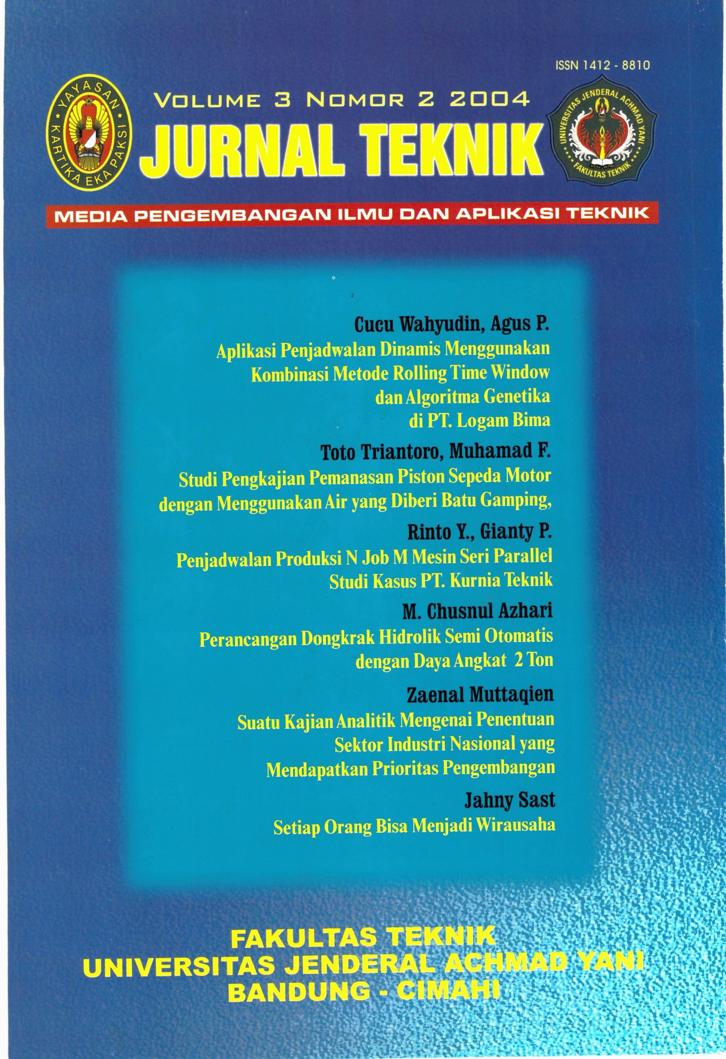 					View Vol. 3 No. 2 (2004): Jurnal Teknik - Media Pengembangan Ilmu dan Aplikasi Teknik
				